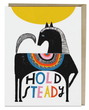 Greeting Card - Hold Steady