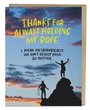 Greeting Card - Thank You For Always Holding My Rope