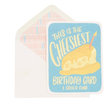 Greeting Card - Have a Super Cheesy Birthday!